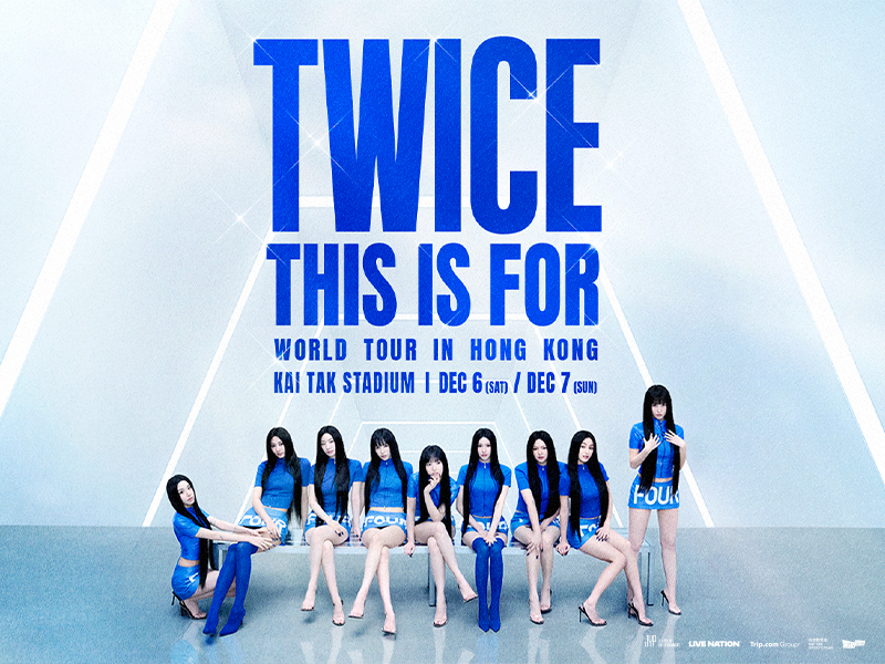 TWICE <THIS IS FOR> WORLD TOUR IN HONG KONG - Kai Tak Sports Park